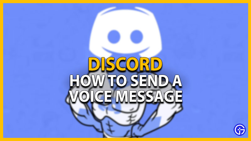 How To Send Voice Messages On Discord Mobile PC 