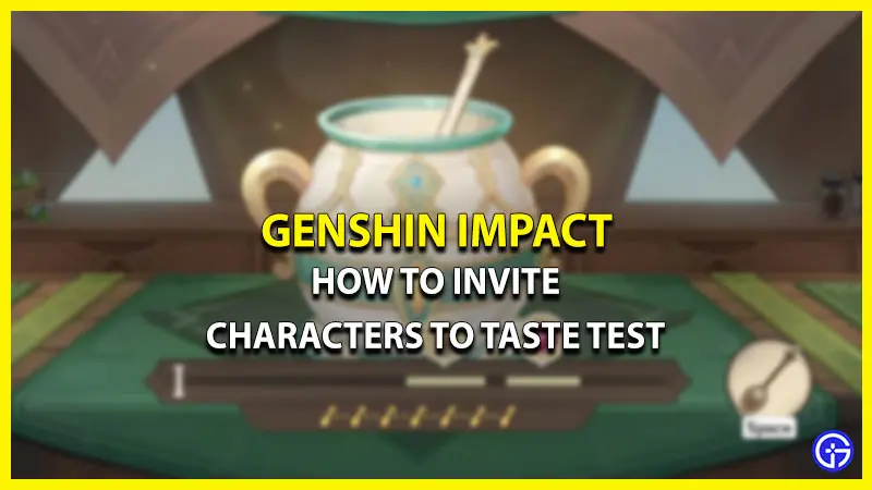 invite characters taste test genshin impact