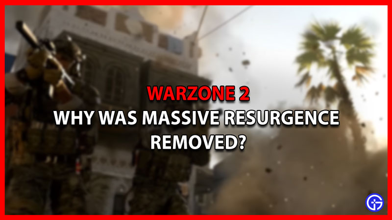 massive resurgence removed warzone 2