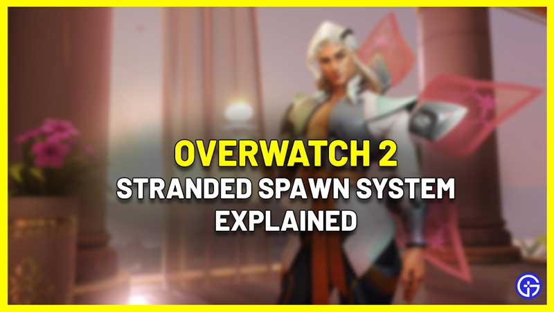 ow2 stranded spawn meaning