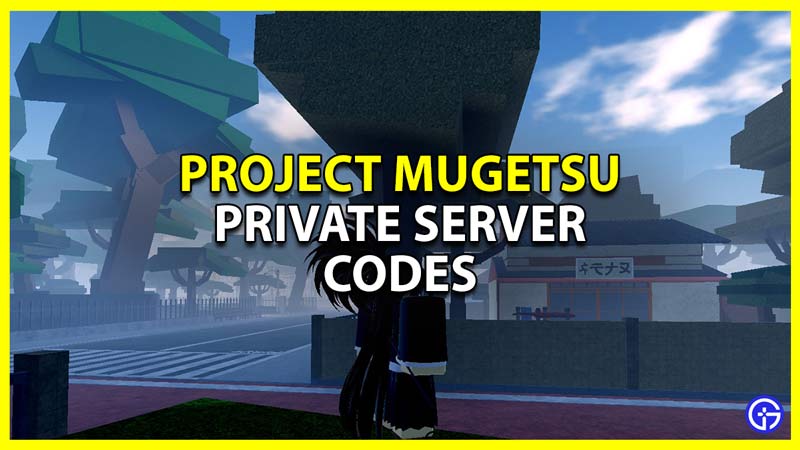 Project Mugetsu Codes [PM New Update] - Try Hard Guides