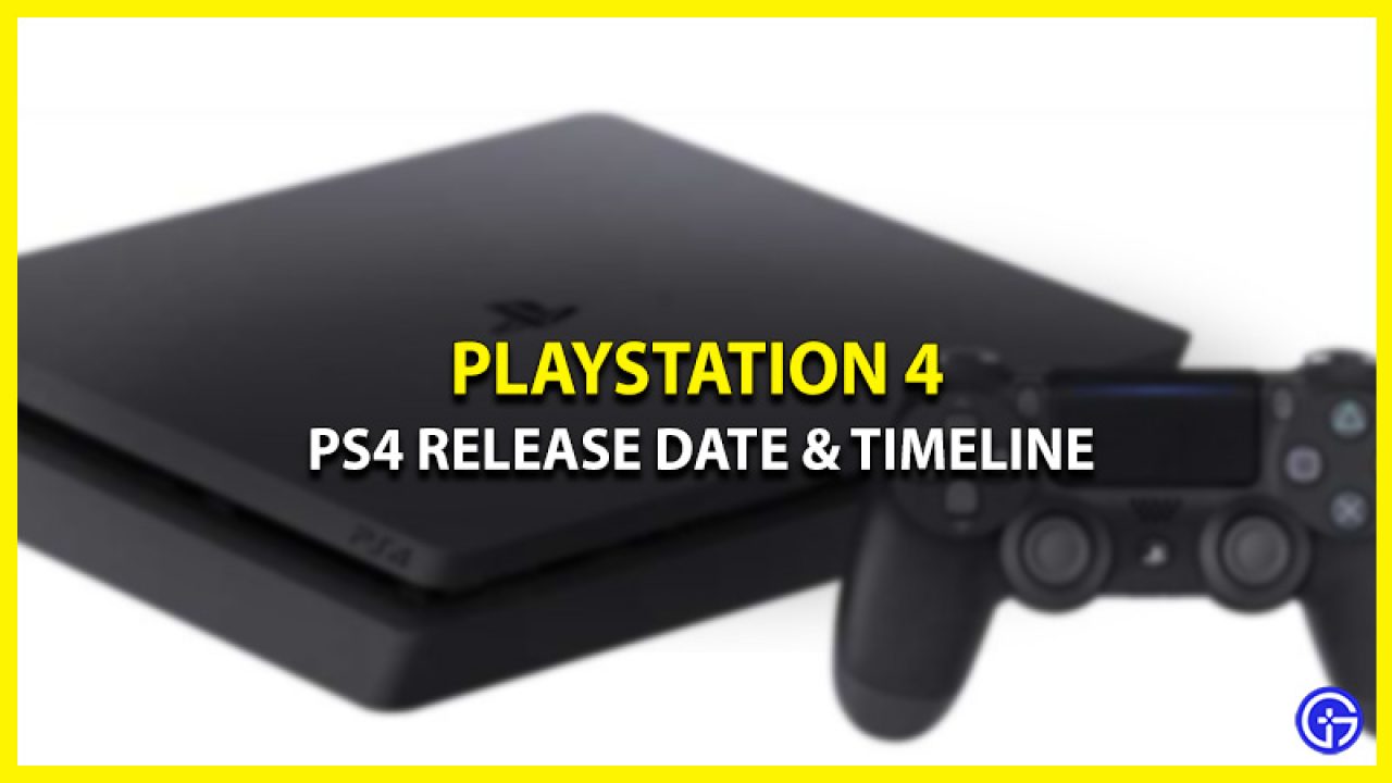 PS4 Release & Timeline - Gamer Tweak