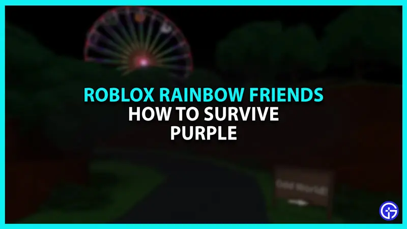 Rainbow Friends How to Survive Purple