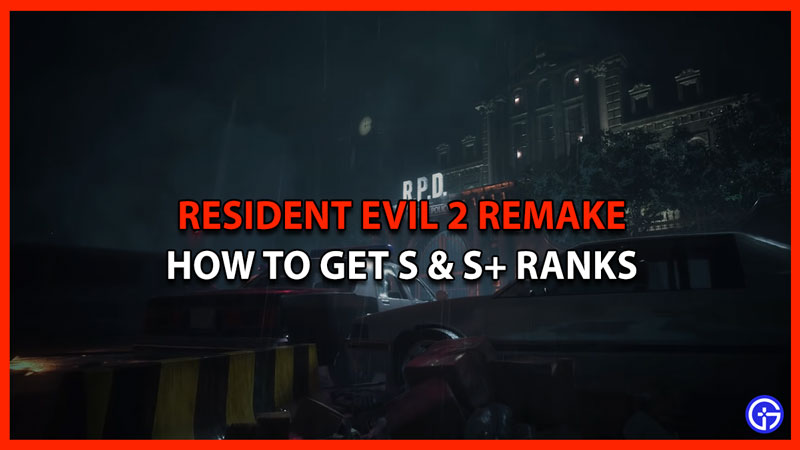 s rank resident evil 2 remake re2
