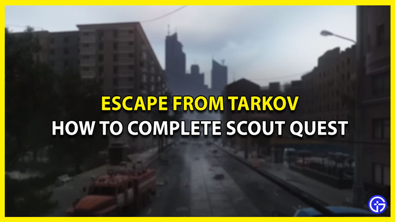 scout escape from tarkov