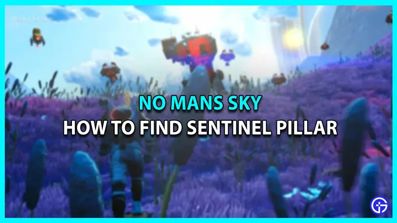 sentinel pillar no mans sky