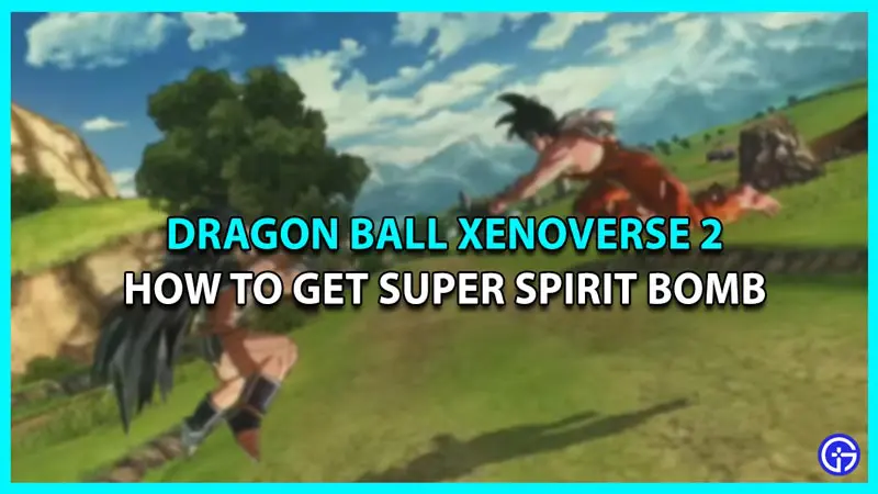 super spirit bomb xenoverse 2