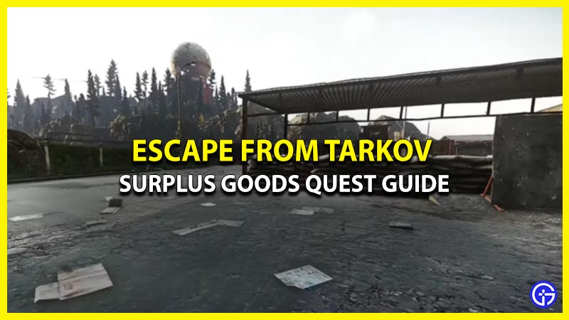 surplus goods quest guide escape from tarkov