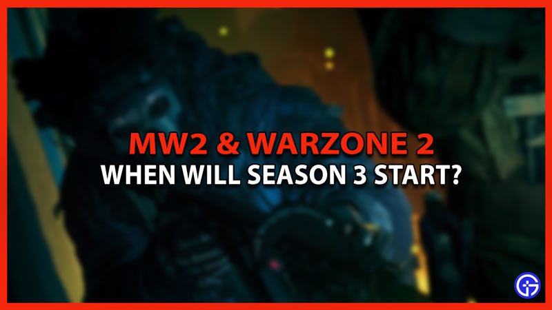 when will season 3 MW2 and warzone 2 start