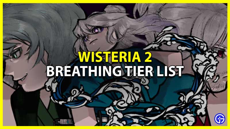 all breathing styles ranked in tier list for wisteria 2