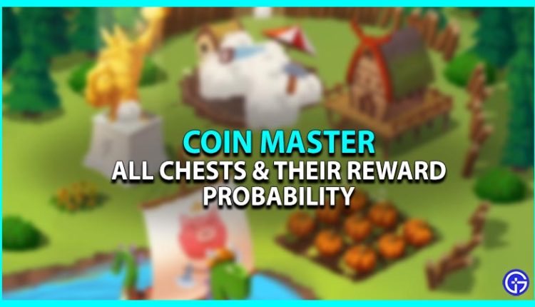 All Coin Master Chests Types Rewards 750x430 