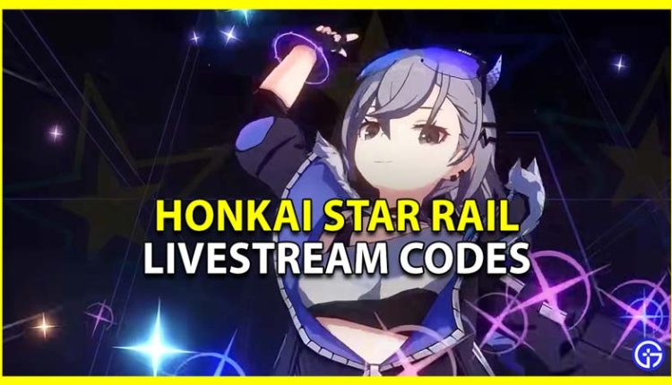honkai: star rail livestream codes