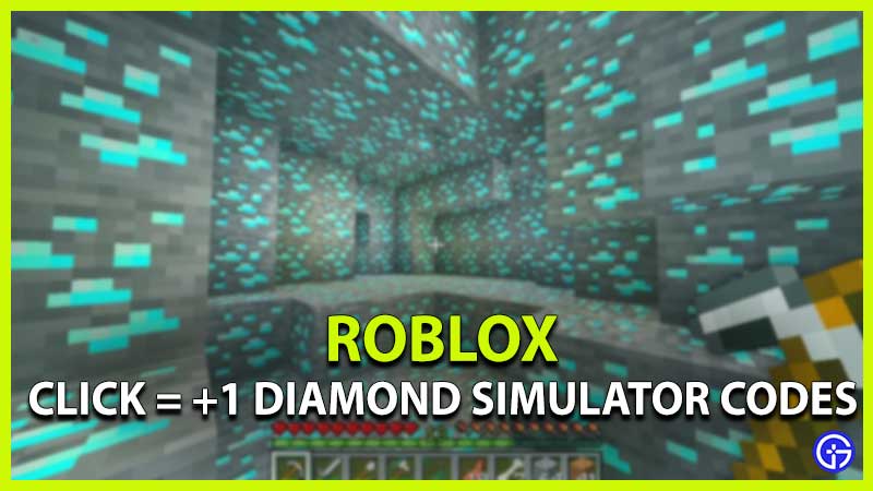 Click = +1 Diamond Simulator Codes