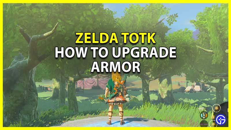 Zelda Tears of the Kingdom upgrade armor