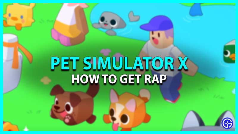 What does RAP mean in Pet Simulator X? - Roblox - Pro Game Guides