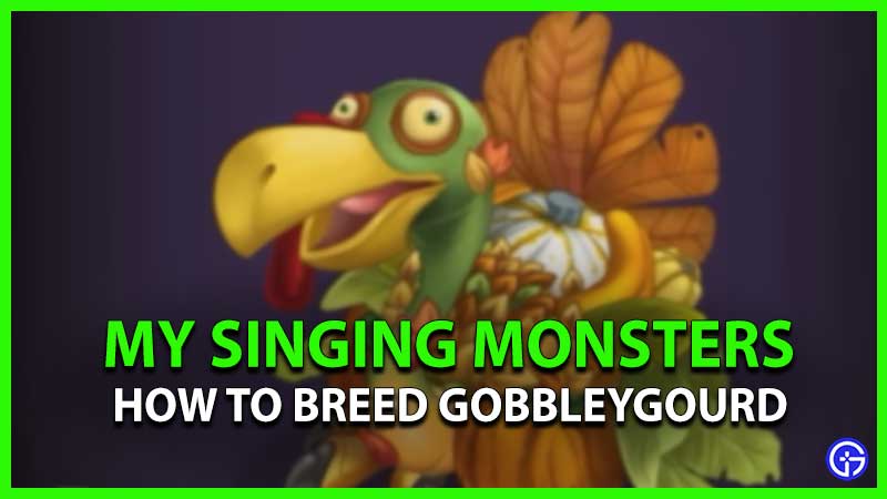 Breed Gobbleygourd My Singing Monsters