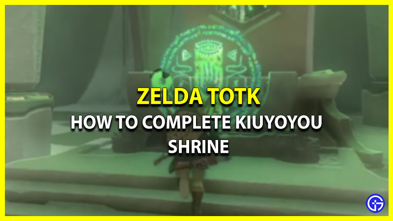 How To Complete Kiuyoyou Shrine in Zelda Tears of the Kingdom