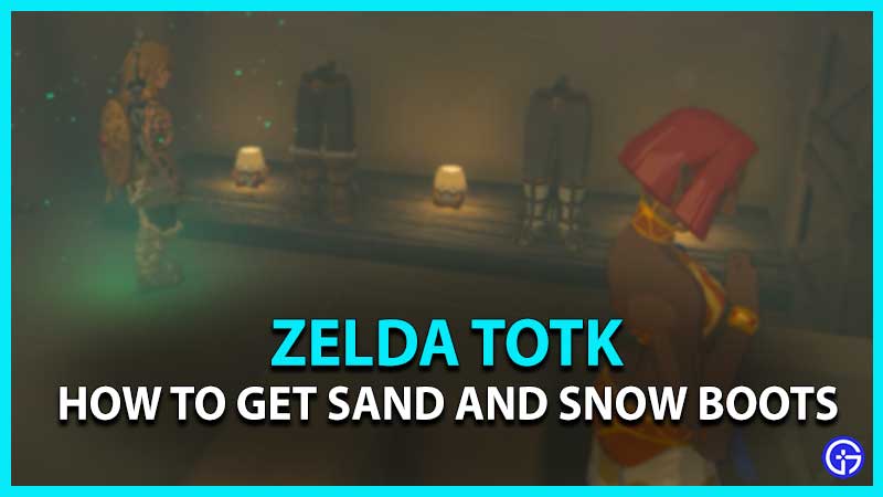 Get Sand And Snow Boots Zelda TotK