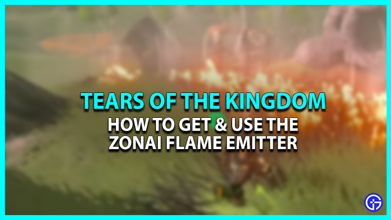 Zonai Flame Emitter in Zelda: Tears of the Kingdom