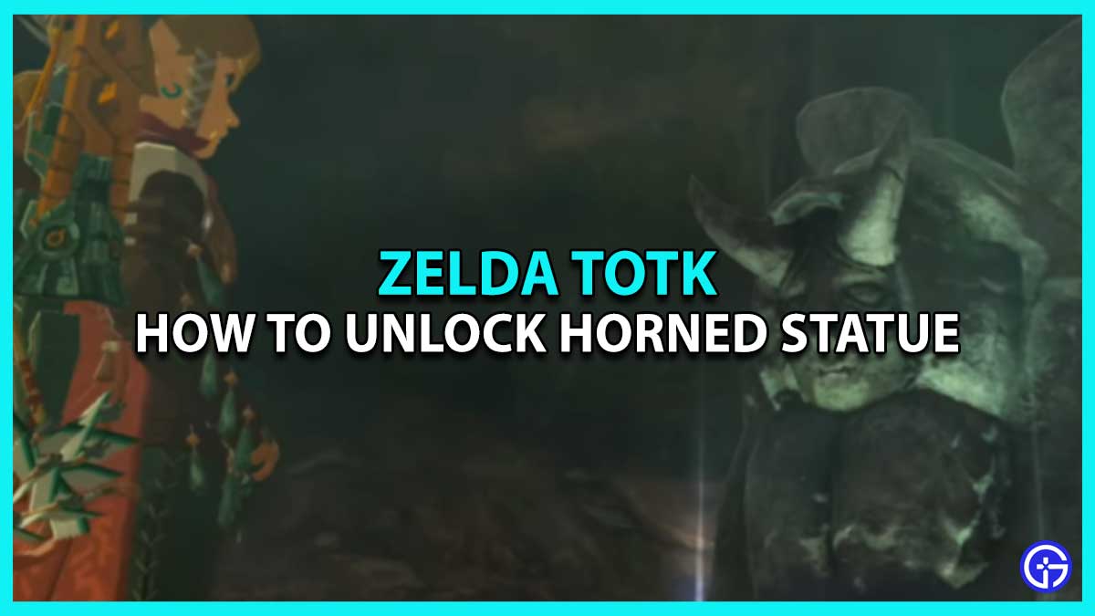 How To Unlock Horned Statue tears of the kingdom zelda