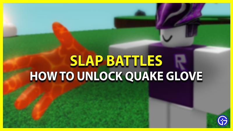 How To Unlock Quake Glove In Slap Battles (Blasting Off Again)