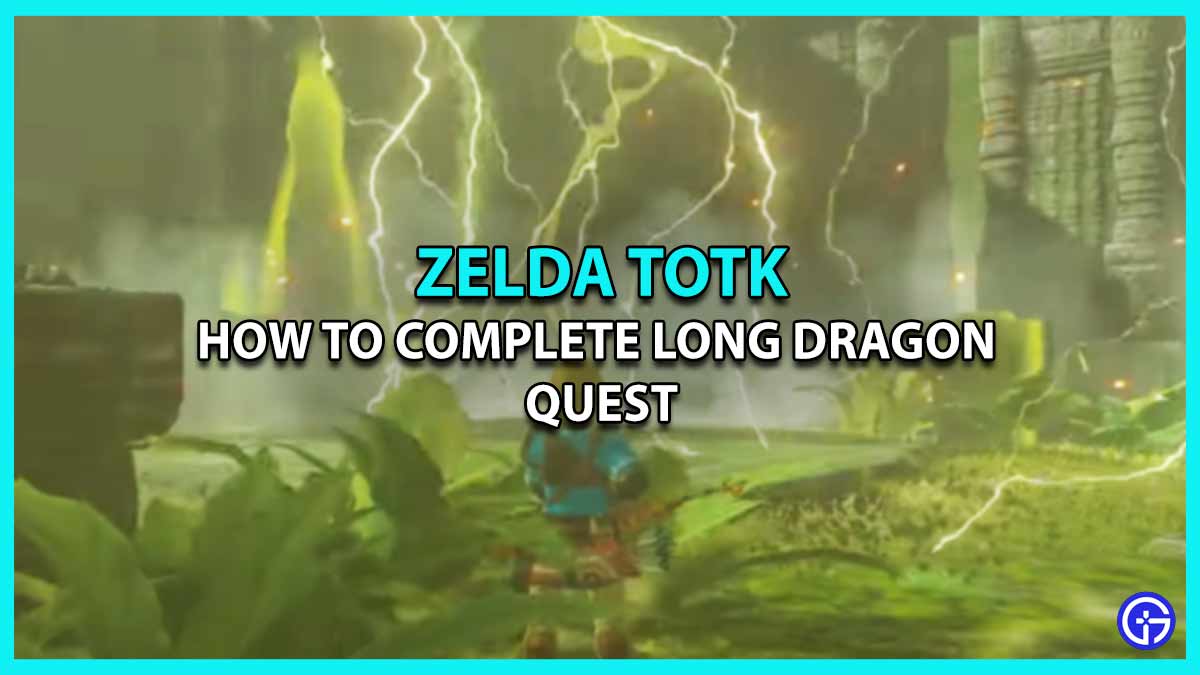 How to Complete Long Dragon Quest in TotK