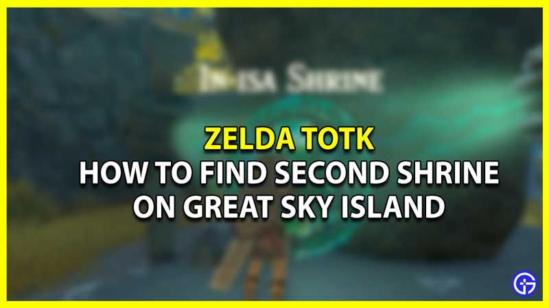 How to Find the Second Shrine on Great Sky Island in Tears of the Kingdom