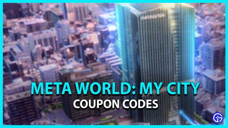 Meta World My City Coupon Codes
