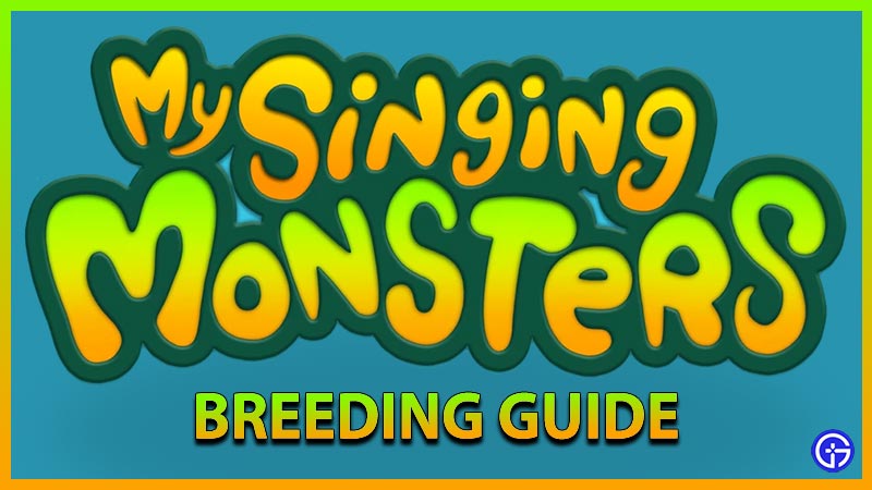 My Singing Monsters Breeding Guide
