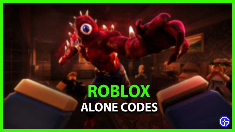 Roblox ALONE Codes