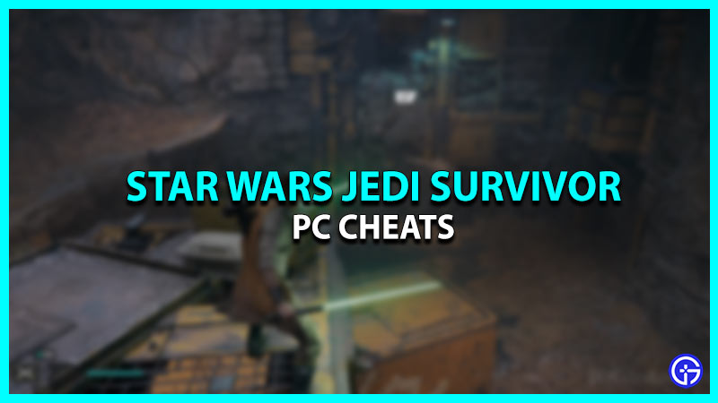 Star Wars Jedi Survivor Cheat Engines & Trainers