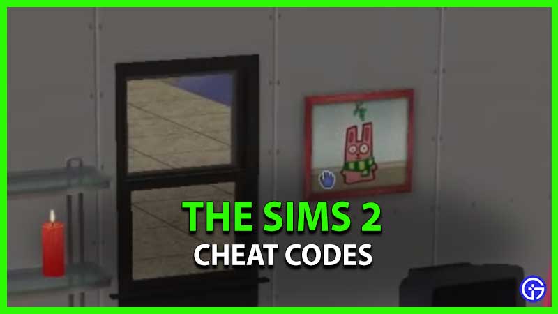 The Sims 2 Cheat Codes