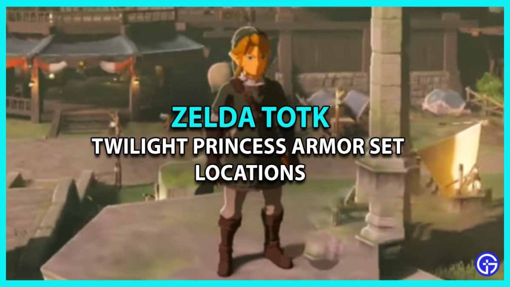 Twilight Princess Armor Set Locations In Tears Of The Kingdom