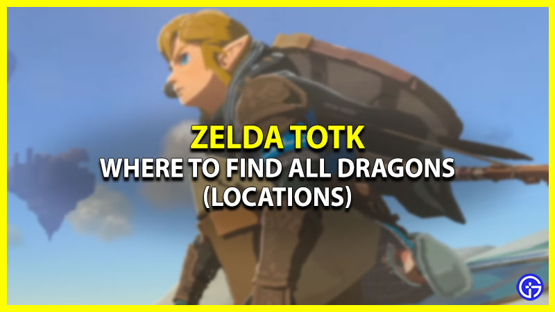 Where to Find All Dragons totk
