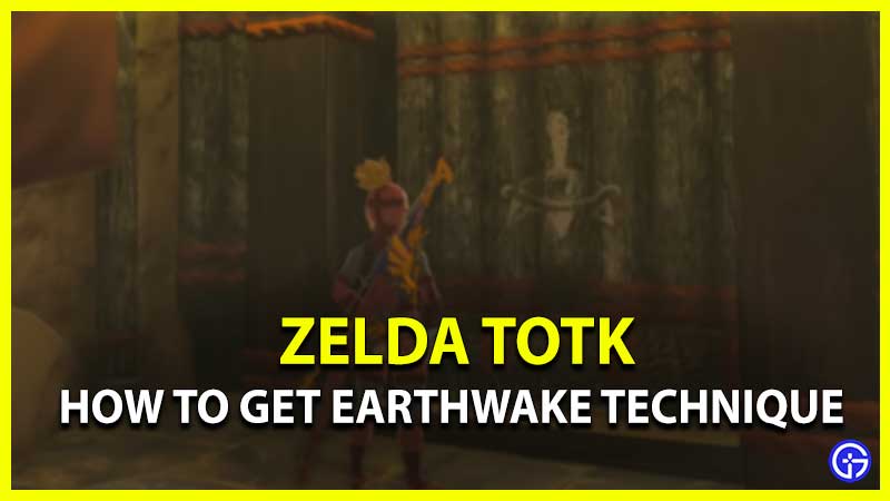Zelda TotK Get Earthwake Skill