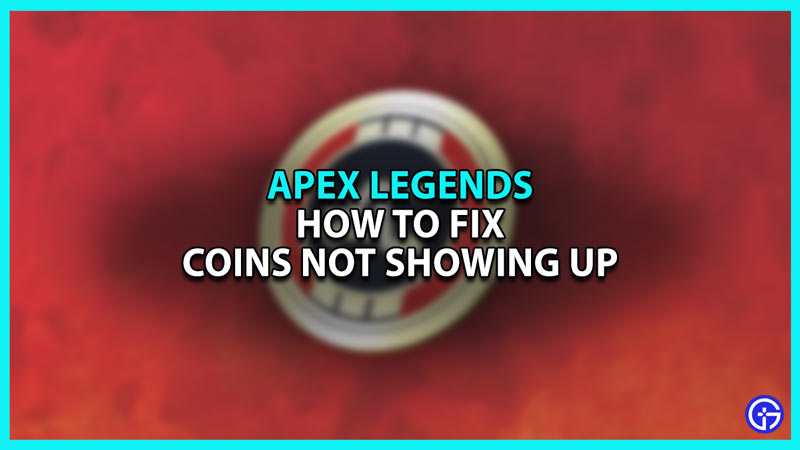 How to fix Apex Coins not showing up on Xbox