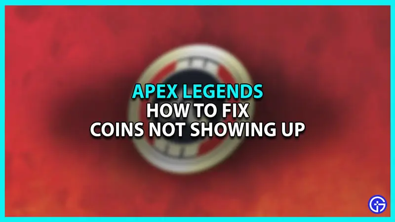 How to fix Apex Coins not showing up on Xbox