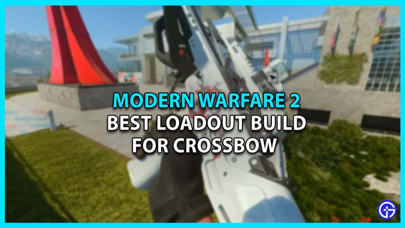 best crossbow loadout mw2