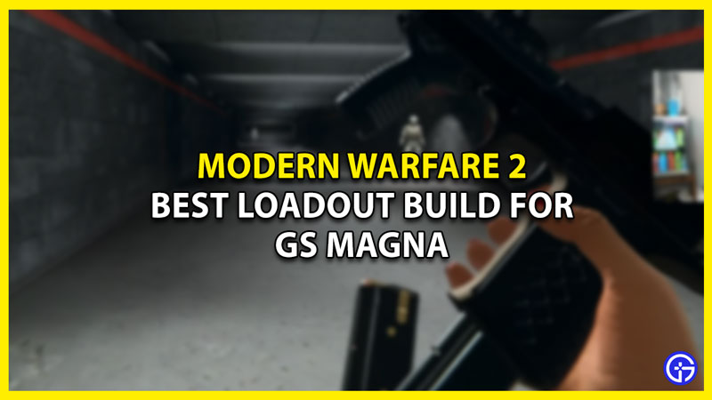 best gs magna loadout mw2 warzone 2