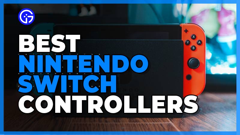 best nintendo switch controllers in 2023