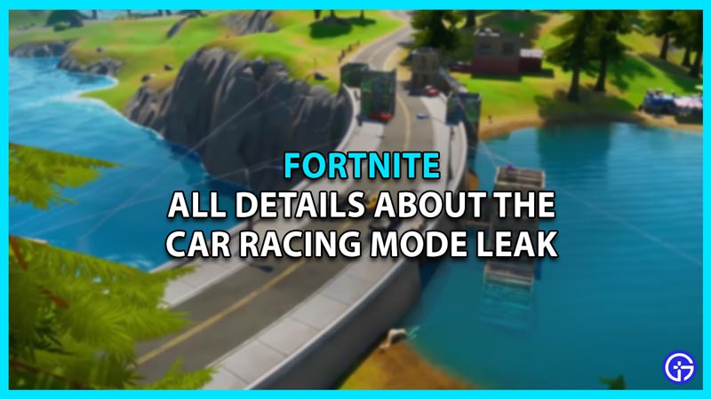 fortnite car racing game mode leak