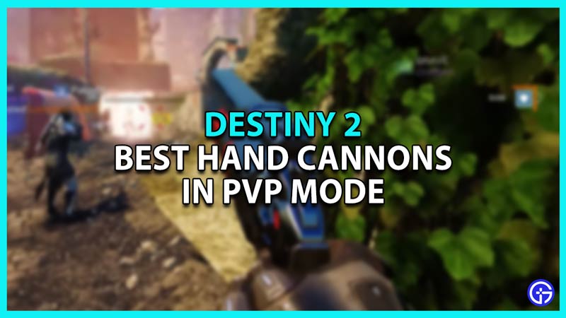 Best PvP hand cannons in Destiny 2