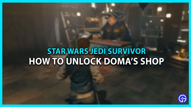 unlock domas shop star wars jedi survivor