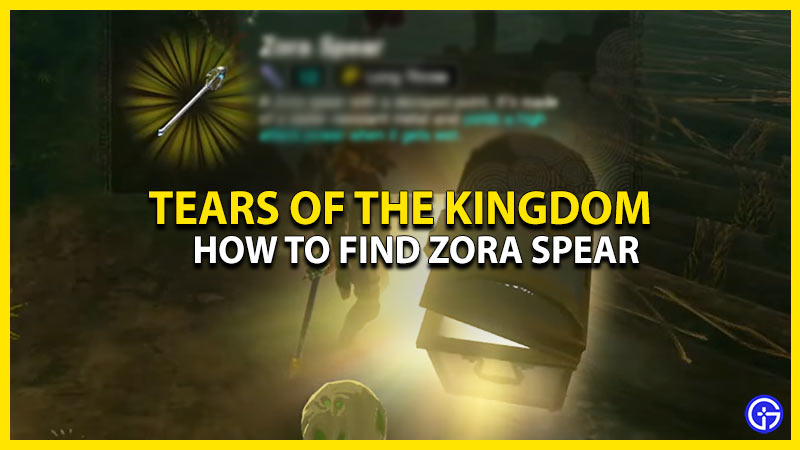 how to find zora spear location in zelda totk