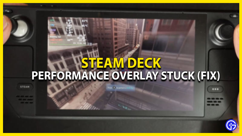 how-to-fix-performance overlay menu stuck on steam deck