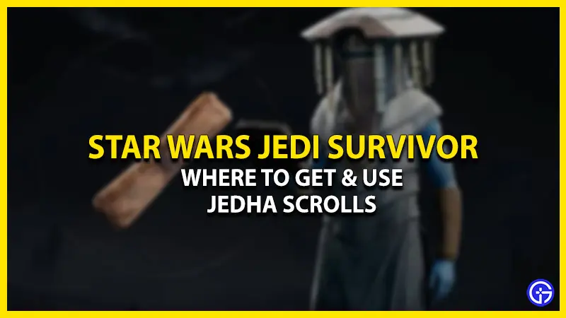 how-to-get-and-use-jedha-scrolls-jedi-survivor