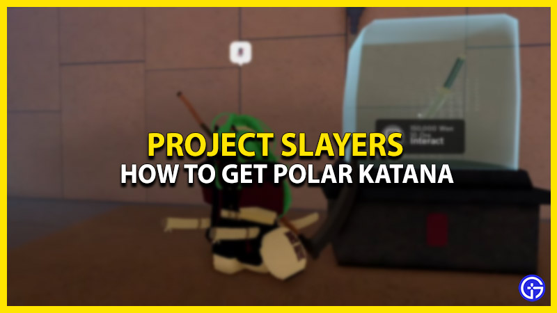 How to get Polar Katana in Project Slayers - Pro Game Guides