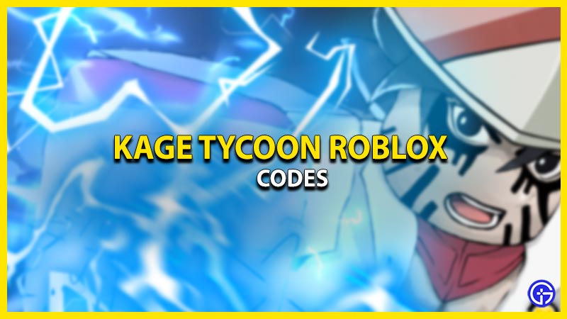 Roblox Kage Tycoon codes for free RCs, boosts & cash in August