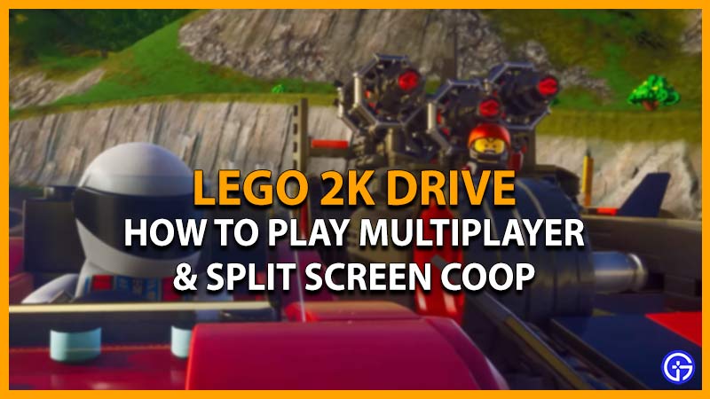 play multiplayer in lego 2k drive split screen co-op friends