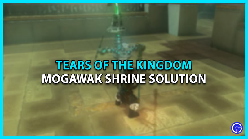 mogawak shrine tears of the kingdom totk